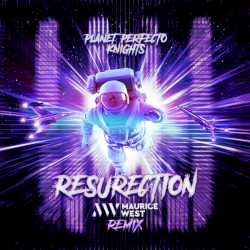 ResuRection (Maurice West Remix)