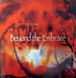 Beyond the Embrace