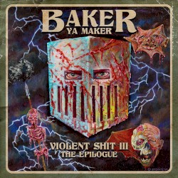Violent Shit III: The Epilogue