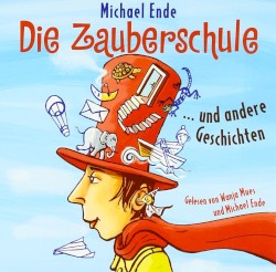 Die Zauberschule und andere Geschichten