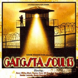 Gangsta Soul, Vol.13: La Vengance d’un homme