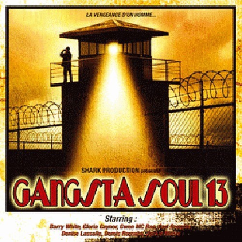 Gangsta Soul, Vol.13: La Vengance d’un homme