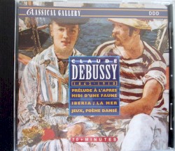 Prélude à l’apres midi d’un faune / Iberia / La Mer / Jeux, poème la dansé