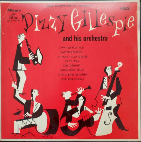 Dizzy Gillespie and His Orchestra