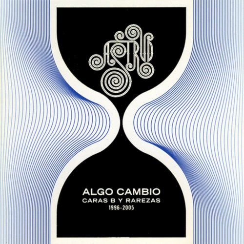 Algo cambió: Caras B y rarezas 1996–2005