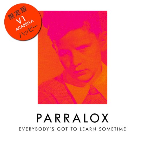 Everybody's Got To Learn Sometime