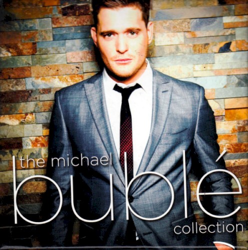 The Michael Bublé Collection