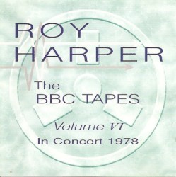 The BBC Tapes, Volume VI: In Concert 1978