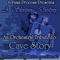 A Sleeping Destiny: An Orchestral Tribute to Cave Story