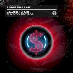 Close To Me