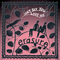 Don’t Say You Love Me