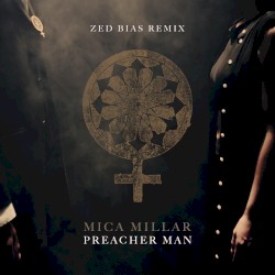 Preacher Man (Zed Bias remix)