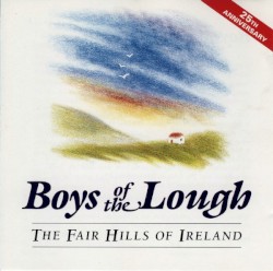 The Fair Hills of Ireland