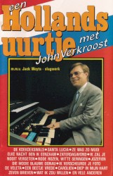 Een Hollands uurtje met John Verkroost