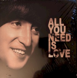 All You Need Is Love