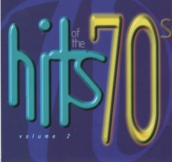 Hits of the 70s, Volume 2