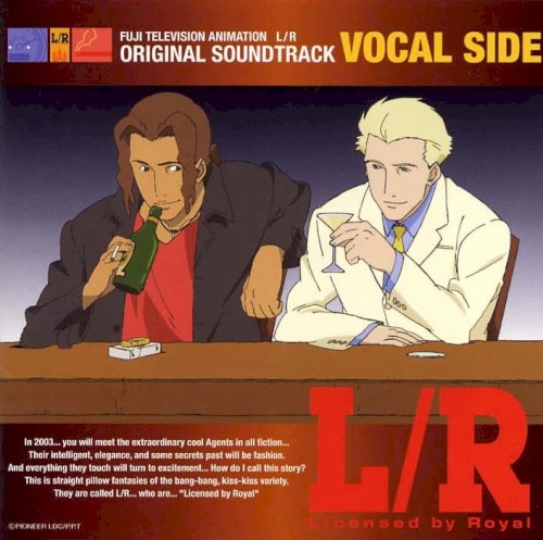 L/R Licensed by Royalty: Original Soundtrack Vocal Side