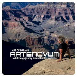 Art Of Dreams (A Chill Lounge Journey From Ambient To Electronic)