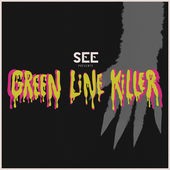 Green Line Killer EP