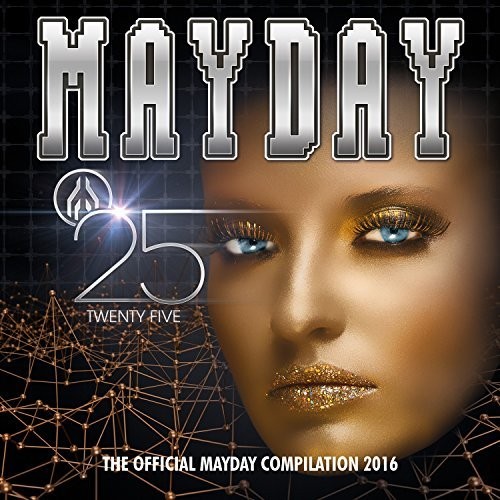 Mayday Twenty Five: The Official Mayday Compilation 2016