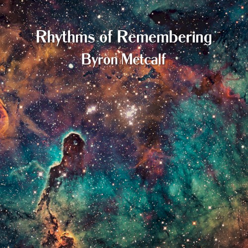 Rhythms of Remembering