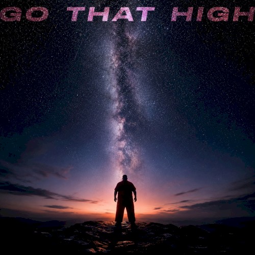 Go That High