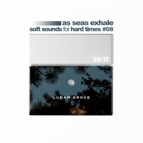 soft sounds for hard times #08