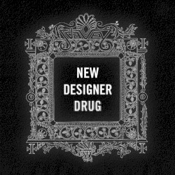 New Designer Drug