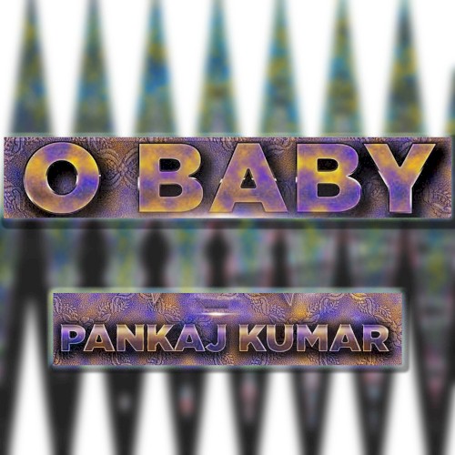 O Baby