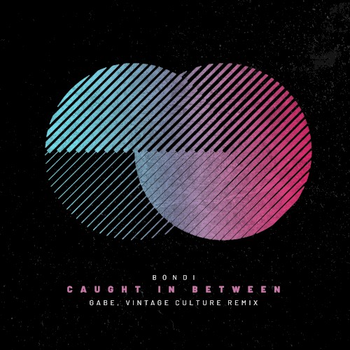 Caught in Between (Gabe, Vintage Culture remix)