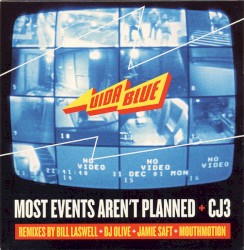Most Events Aren't Planned / CJ3