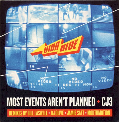 Most Events Aren't Planned / CJ3