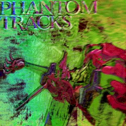 Phantom Tracks