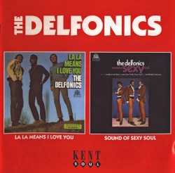 La La Means I Love You / Sound Of Sexy Soul
