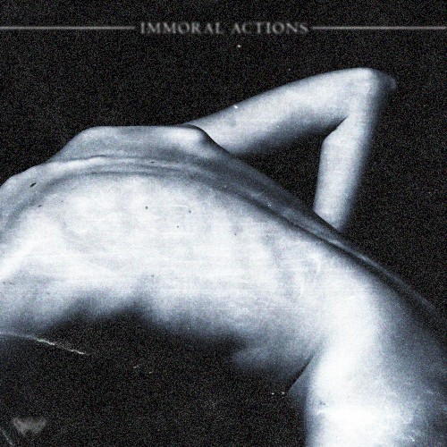 IMMORAL ACTIONS