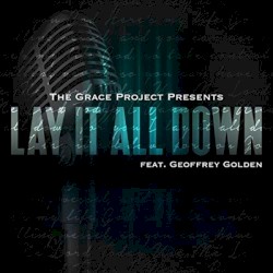 Lay It All Down