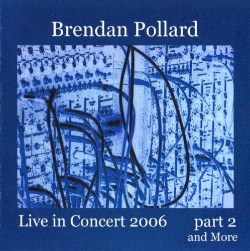 Live in Concert 2006, Part 2 and More