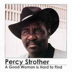A Good Woman is Hard to Find