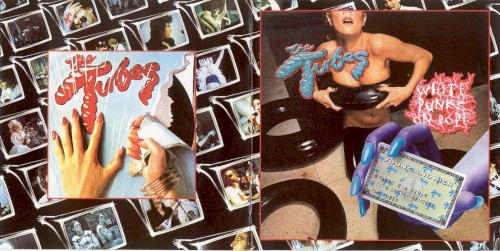 White Punks on Dope (The Tubes / Young and Rich)