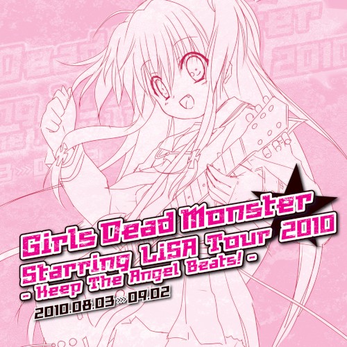 Girls Dead Monster Starring LiSA Tour 2010 -Keep The Angel Beats!- Pamphlet Music Disc