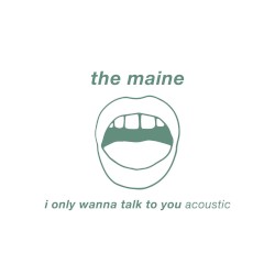 I Only Wanna Talk to You (acoustic)