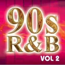 90s R&B Vol 2