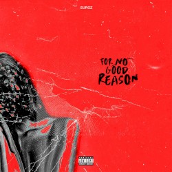 For No Good Reason