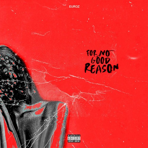 For No Good Reason