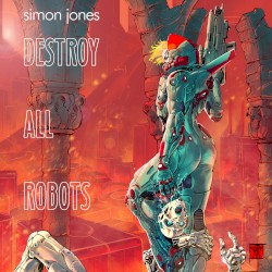 Destroy All Robots
