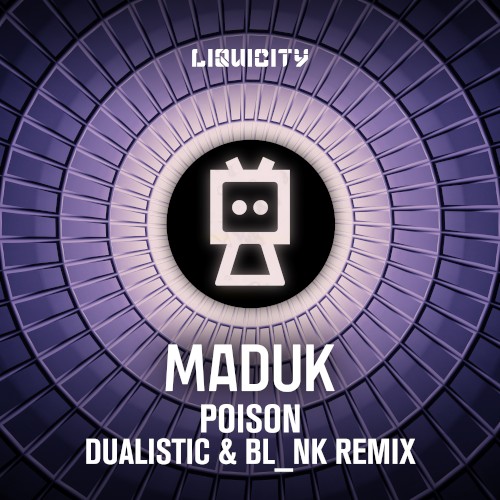 Poison (Dualistic & BL_NK remix)