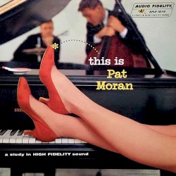This Is Pat Moran