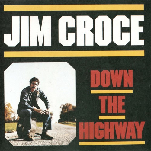 Down the Highway