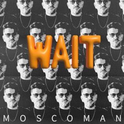 Wait