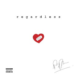 Regardless